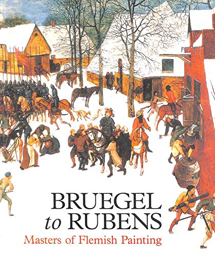 Bruegel to Rubens: Masters of Flemish Painting
