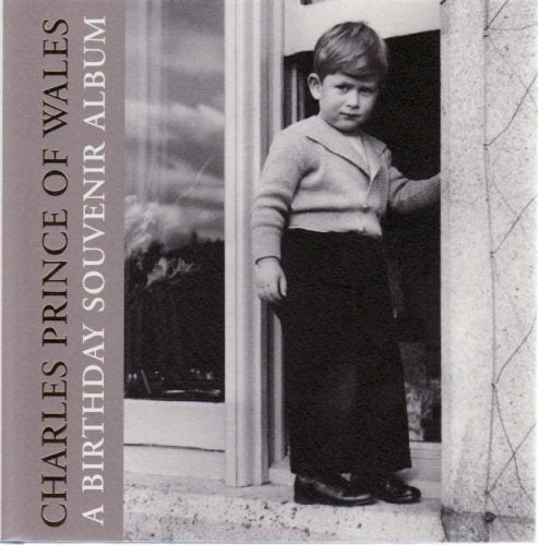 Charles, Prince of Wales: A Birthday Souvenir Album