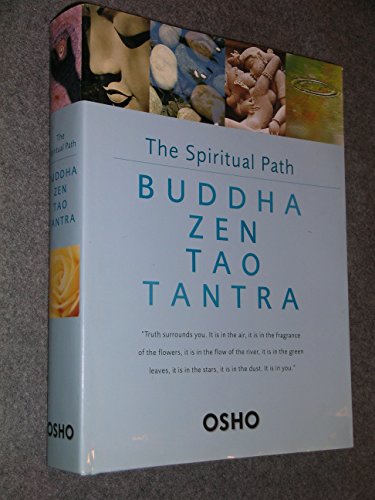 Spiritual Path: Buddha, Zen, Tao, Tantra