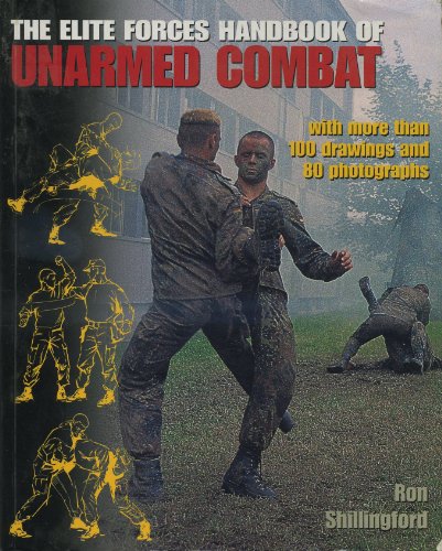 The Elite Forces Handbook of Unarmed Combat