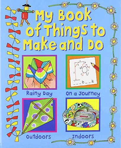 My Book of Things to Make and Do