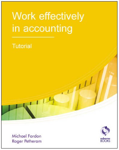 Work Effectively in Accounting Tutorial