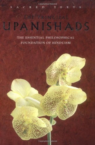 Sacred Texts: The Principal Upanishads