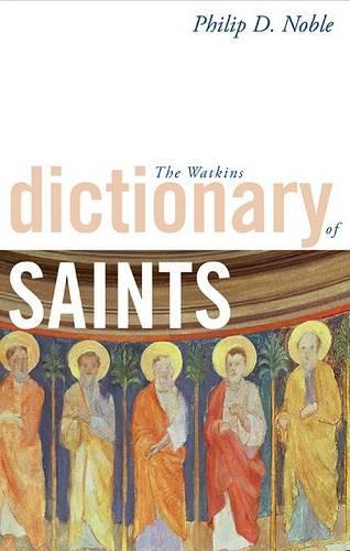 The Watkins Dictionary of Saints