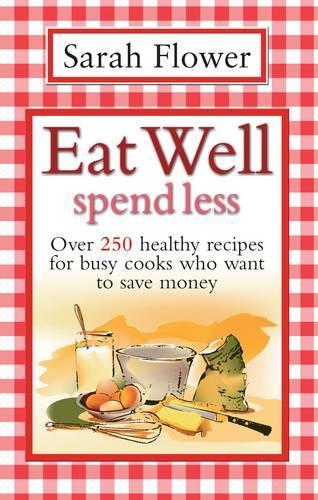 Eat Well Spend Less