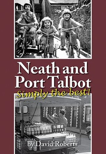 Neath & Port Talbot - Simply the Best!