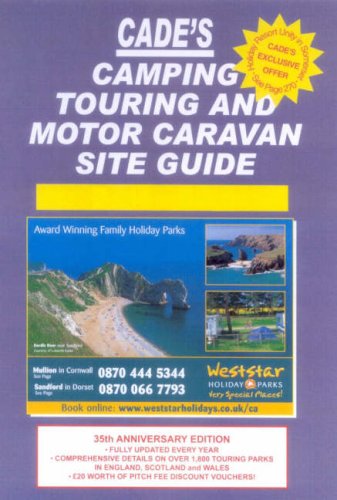 Cade's Camping, Touring and Motor Caravan Site Guide