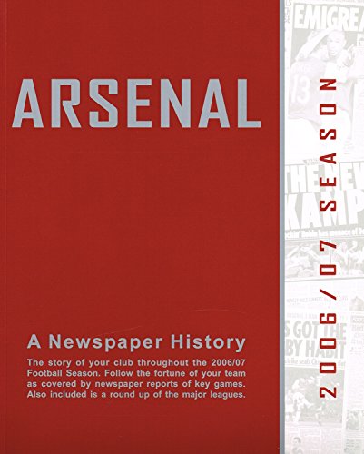 Historic Newspapers - 2006/07 Season - Arsenal