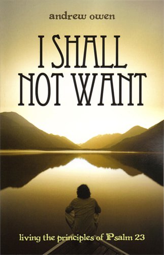 I Shall Not Want