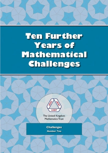 Ten Further Years of Mathematical Challenges