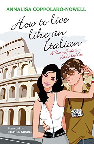 How to Live Like an Italian