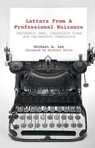 Letters From A Professional Nuisance