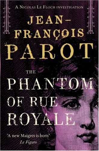 Phantom of Rue Royale: Nicolas Le Floch