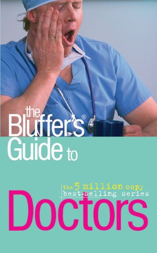 The Bluffer's Guide to Doctors