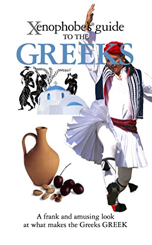 The Xenophobe's Guide to the Greeks
