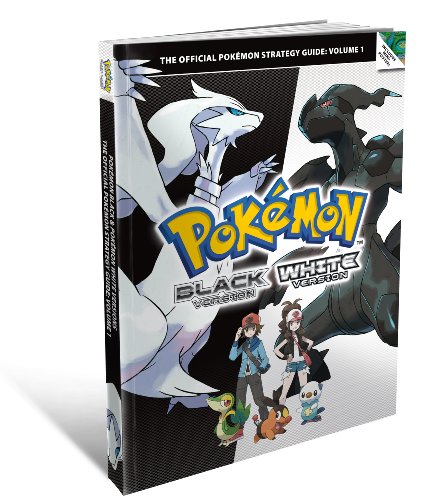Pokemon Black and Pokemon White Versions 1 - The Official Pokemon Strategy Guide