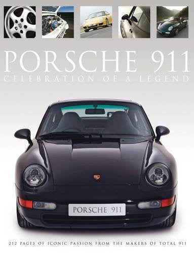 Porsche 911 - Celebration of a Legend