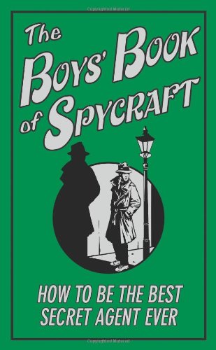 The Boys' Book of Spycraft