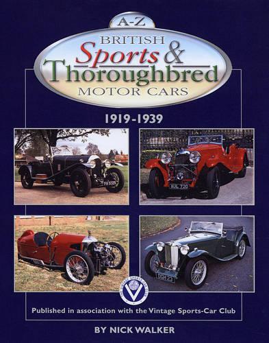 A-Z British Sports and Thoroughbred Motor Cars 1919-1939