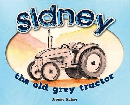 Sidney the Old Grey Tractor