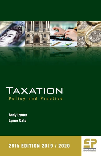 Taxation: Policy and Practice 2019/20 26th Edition