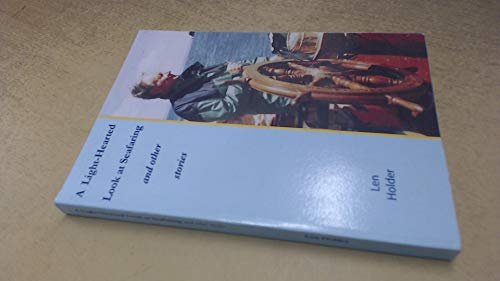 A Light-Hearted Look at Seafaring and Other Stories