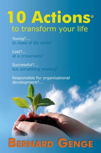 10 Actions to Tranform Your Life