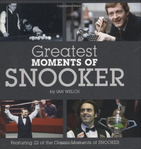 Greatest Moments of Snooker