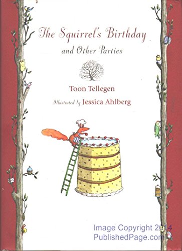 The Squirrel's Birthday and Other Parties