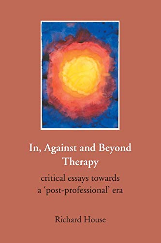 In, Against and Beyond Therapy
