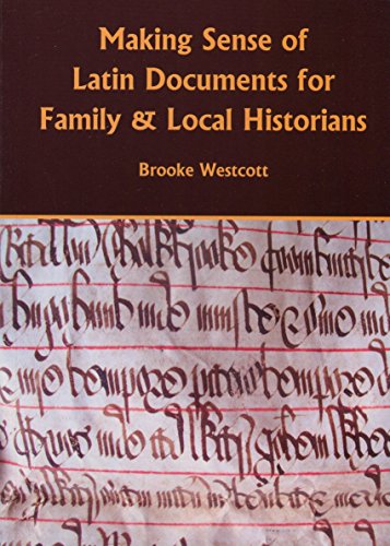 Making Sense of Latin Documents for Local and Family Historians