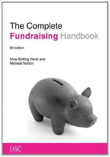 The Complete Fundraising Handbook