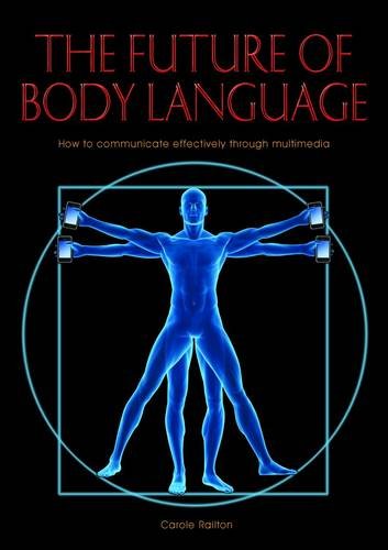The Future of Body Language