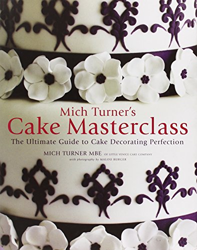 Mich Turner's Cake Masterclass