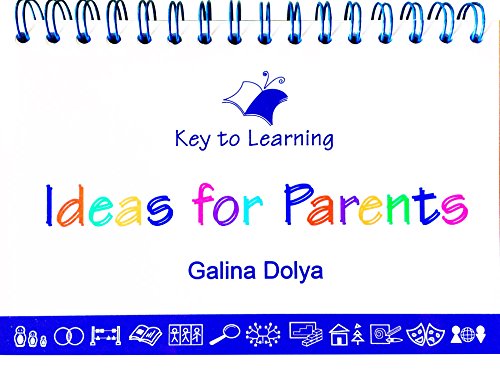 Key to Learning: Ideas for Parents (age 2-7): 1