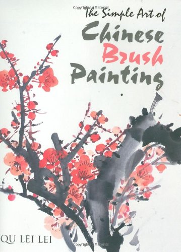 The Simple Art of Chinese Brush Painting