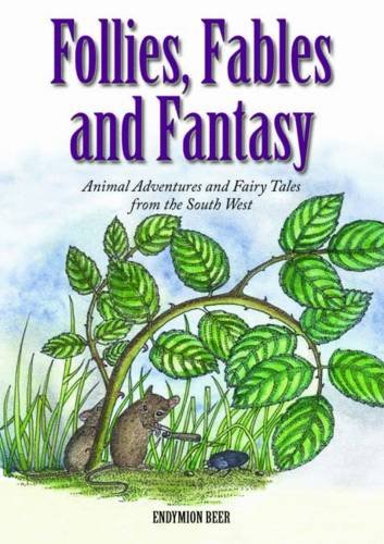 Follies, Fables and Fantasy