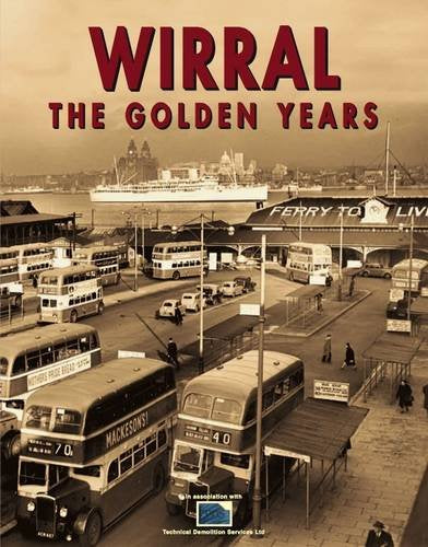 Wirral the Golden Years