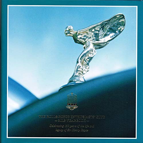 The Rolls-Royce enthusiasts' club. 2013 yearbook