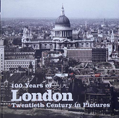 100 Years of London