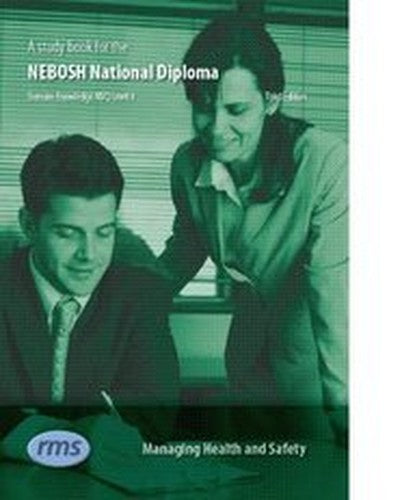 A Study Book for the NEBOSH National Diploma in Occupational Health and Safety