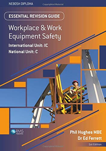 Essential Revision Guide for the NEBOSH Diploma Unit C/IC