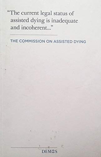The Commission on Assisted Dying Report