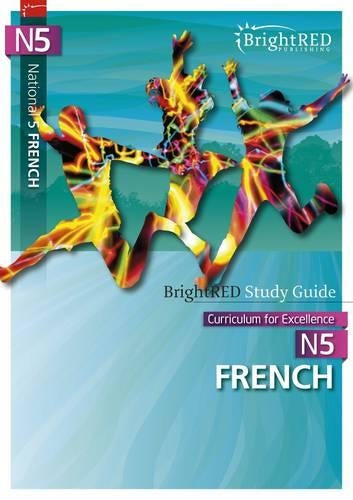 BrightRED Study Guide: National 5 French