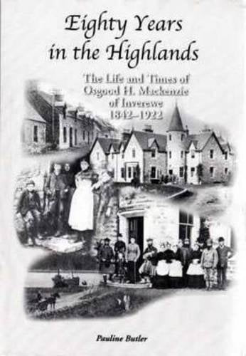 Eighty Years in the Highlands