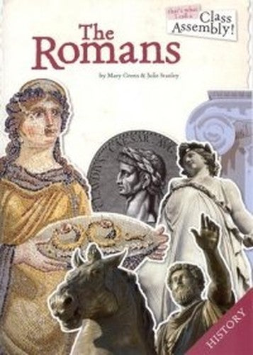 That's What I Call a Class Assembly! The Romans