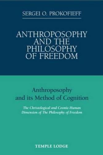 Anthroposophy and the Philosophy of Freedom