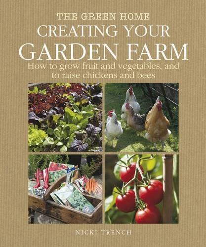 Creating Your Garden Farm