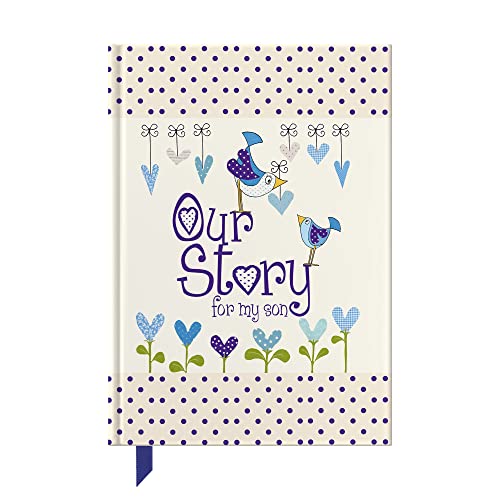 Our Story for My Son Capturing years of great stories memories American English Version