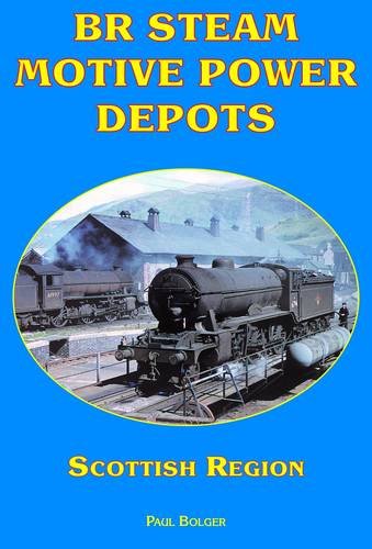 BR Steam Motive Power Depots Scottish Region: 6